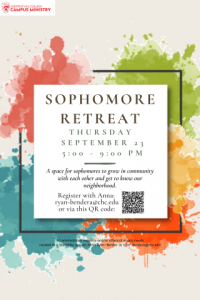 Sophomore Retreat: Thursday, September 23 from 5-9pm